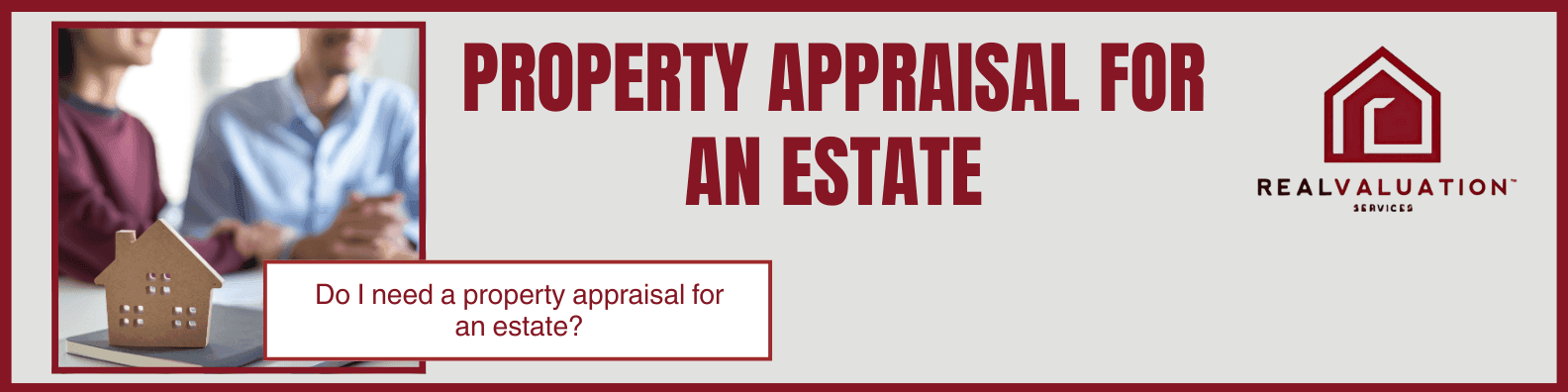 Estate property appraisal services consultation advertisement.