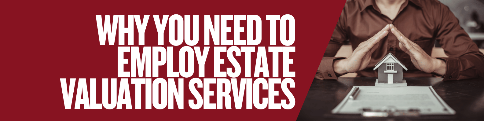 Estate valuation services importance highlighted.