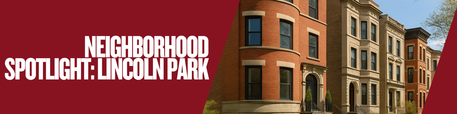 Lincoln Park neighborhood buildings exterior view.