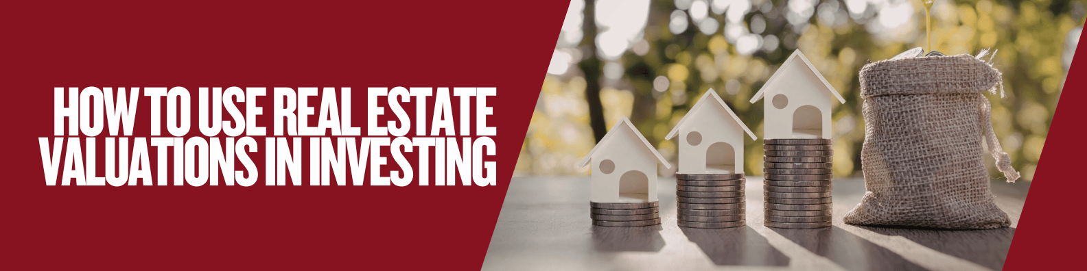 Real estate investing with valuations and savings.
