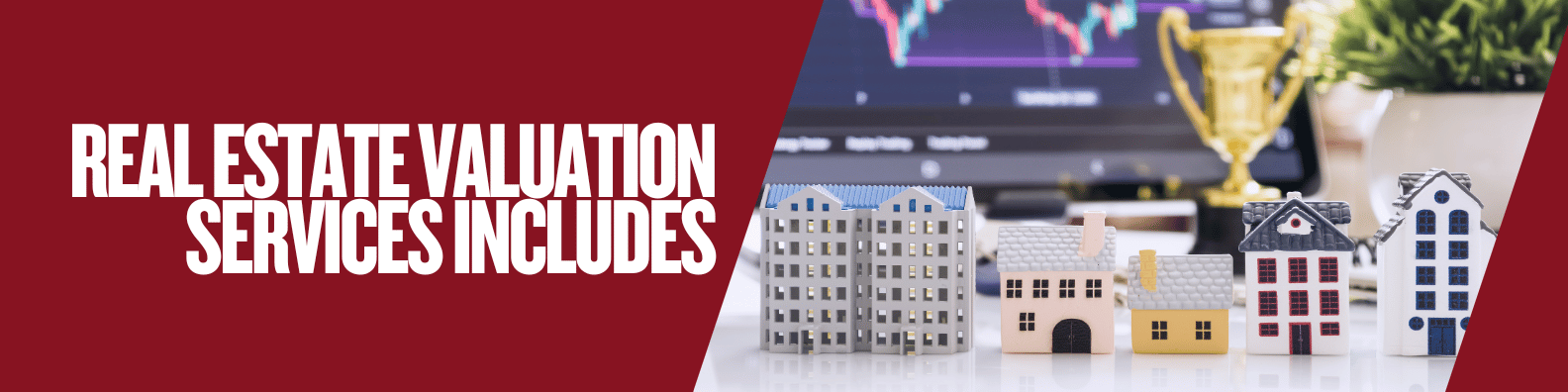 Miniature houses with real estate valuation text.