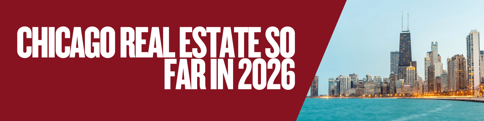 Chicago skyline with real estate text, 2026